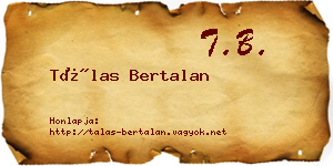 Tálas Bertalan névjegykártya